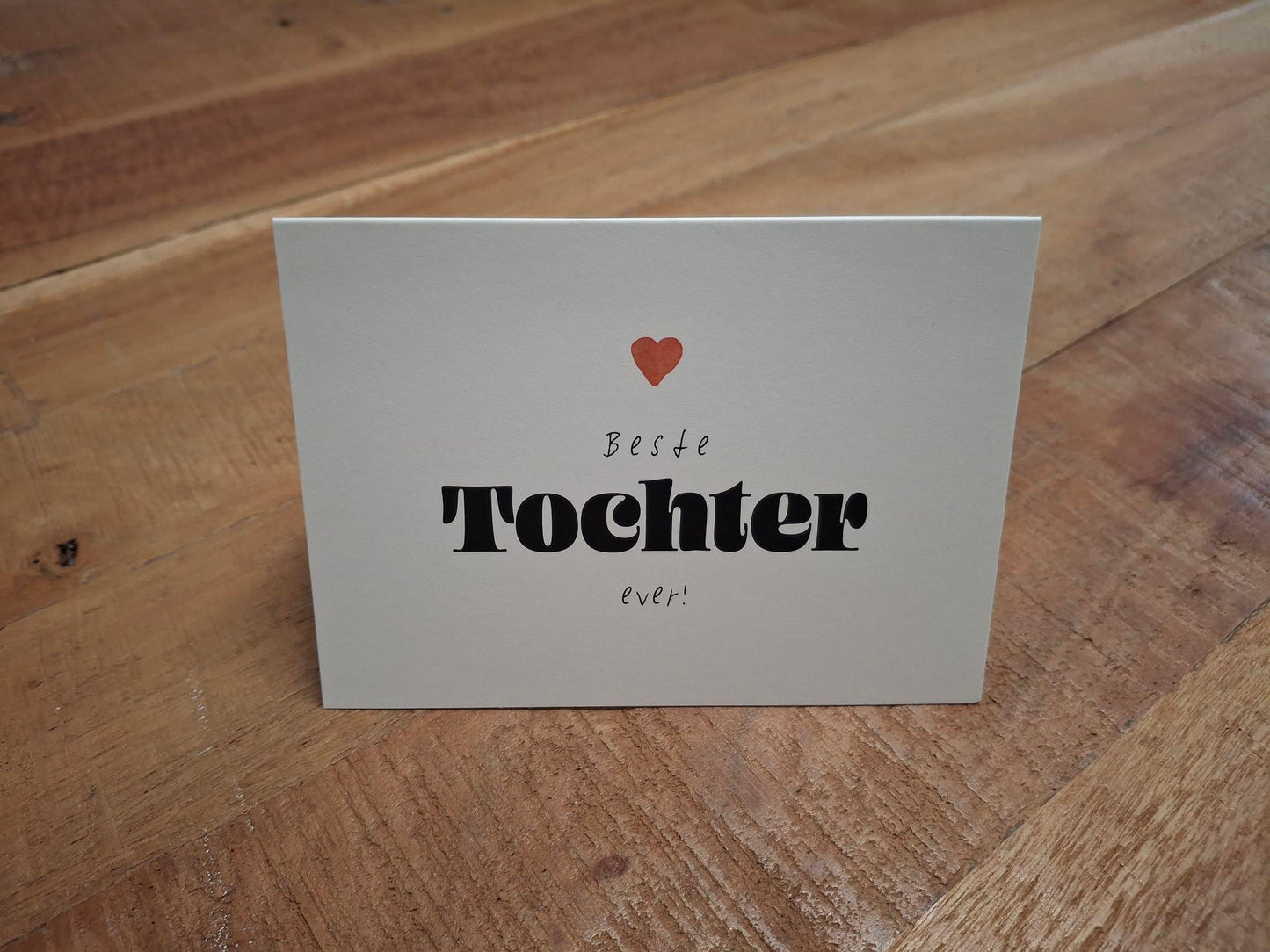 Klappkarte "Beste Tochter ever"